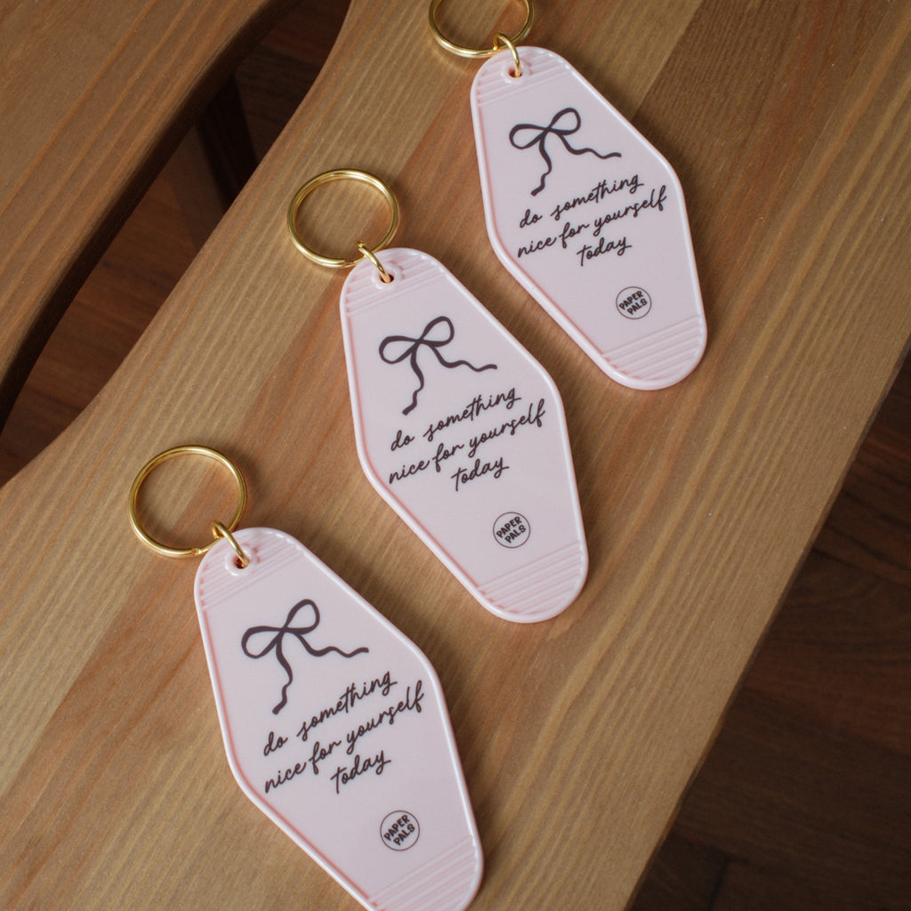Do Something Nice for Yourself Today – Motel Keychain